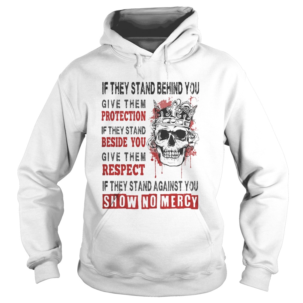 Skull Queen If they stand behind you give them protection if they stand beside you give them respec Hoodie