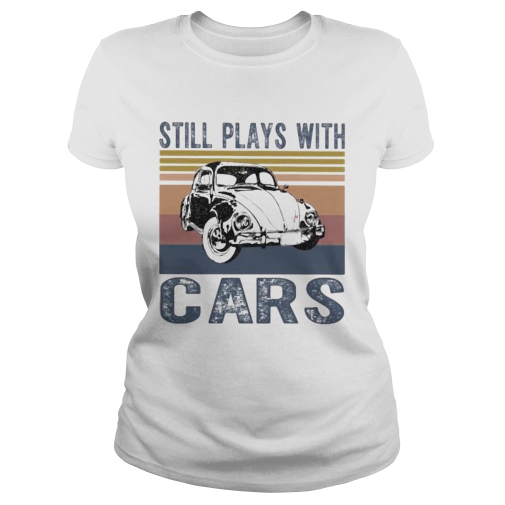 Still plays with cars vintage retro Classic Ladies