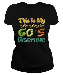 This Is My 60 s Costume Halloween  Classic Ladies