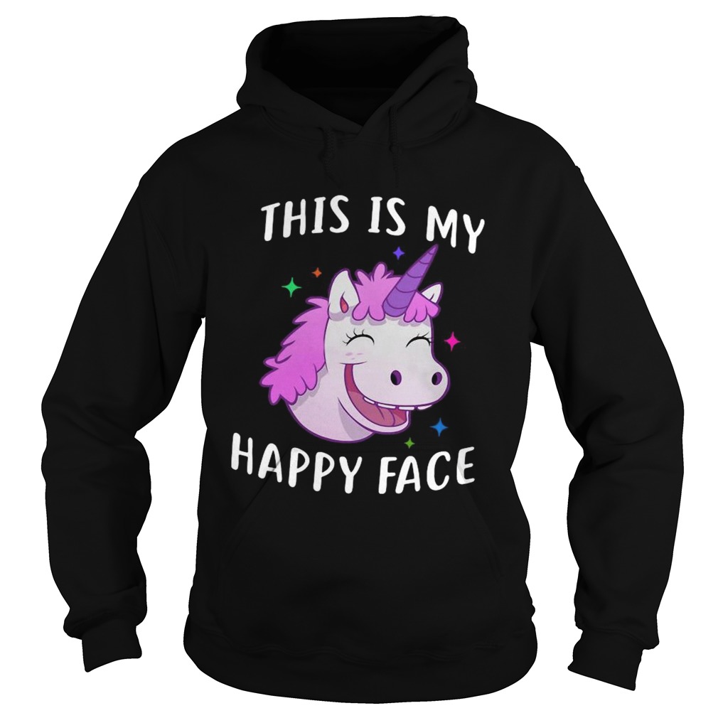 Unicorn This Is My Happy Face Hoodie