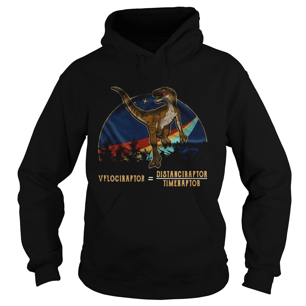 Velociraptor Distanceraptor Timeraptor Hoodie