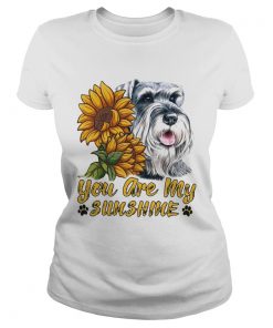 You Are My Sunshine Schnauzer Sunflower  Classic Ladies