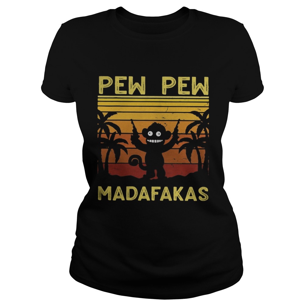 pew pew madafakas vintage retro Classic Ladies