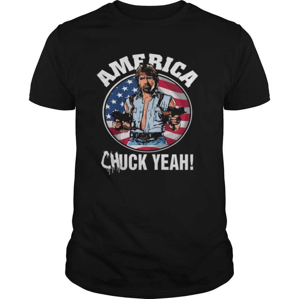 America Chuck Yeah shirt