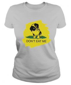 Dog Don’t Eat Me shirt