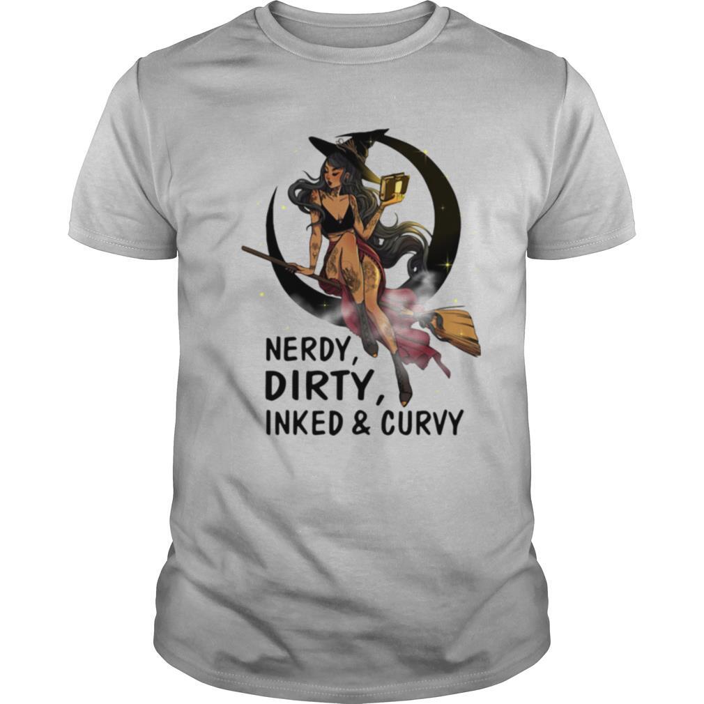 Nerdy Dirty Inked And Curvy shirt