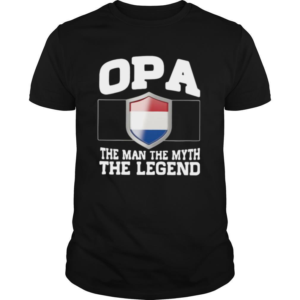 OPA The Man The Myth The Legend shirt