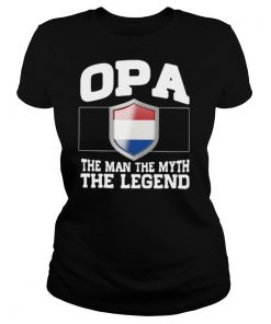 OPA The Man The Myth The Legend shirt