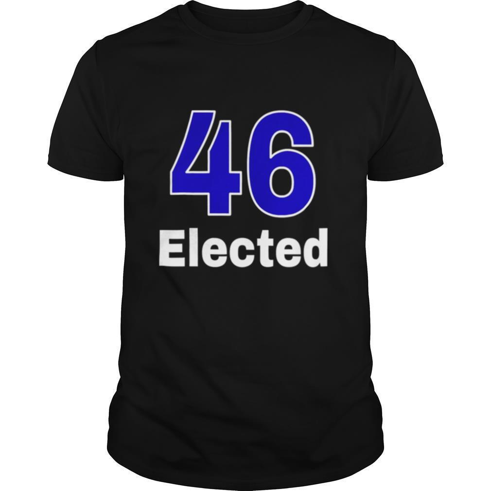 46 Elected Biden Wins Election 2020 shirt