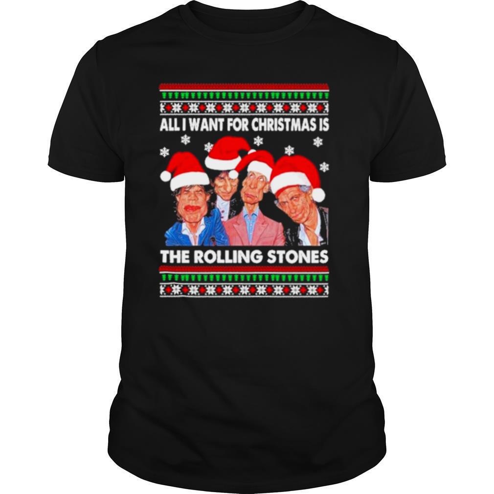 ALl I want for Christmas is The Rolling Stones 2020 Christmas ugly shirt