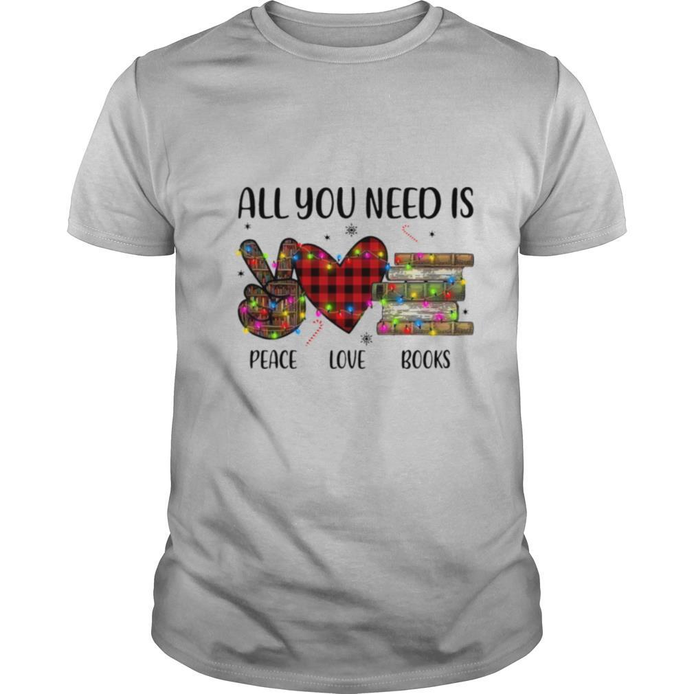 All You Need Is A Peace Love Books Merry Christmas Light shirt
