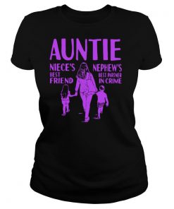 Auntie nieces best friend nephews best partner in crime shirt