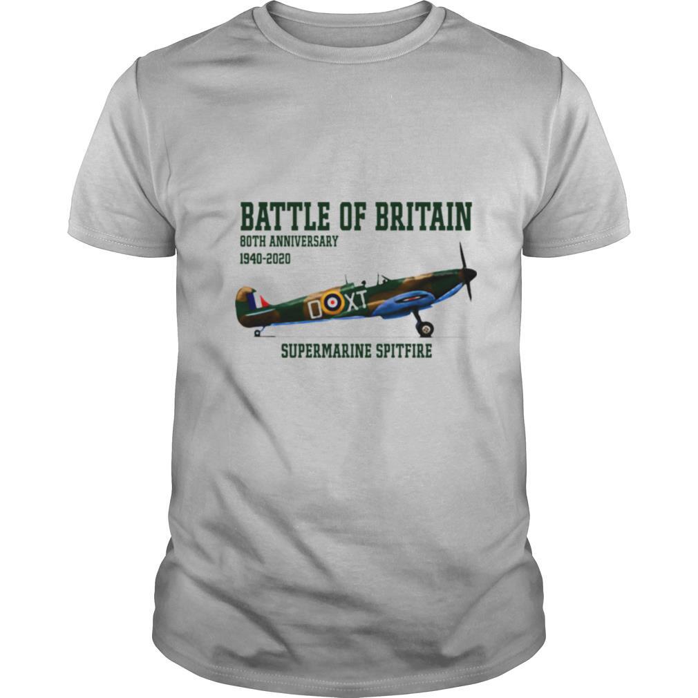 Battle Of Britain 80th Anniversary 1940 2020 Supermarine Spitfire shirt