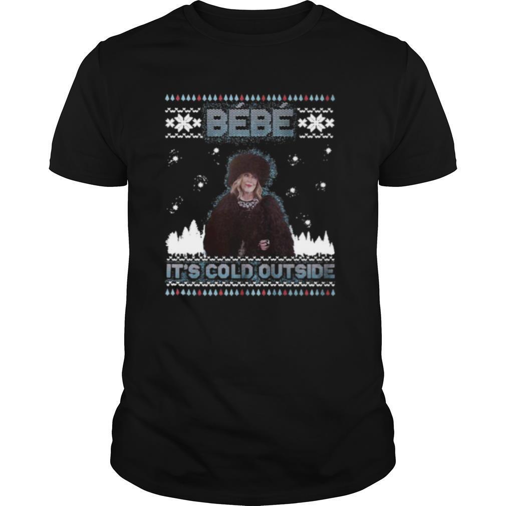 Bebe It’s Cold Outside Ugly Christmas Sweater shirt