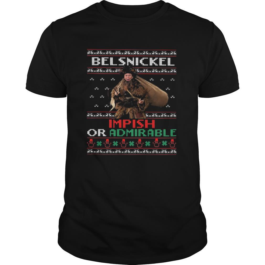Belsnickel impish or admirable ugly christmas shirt