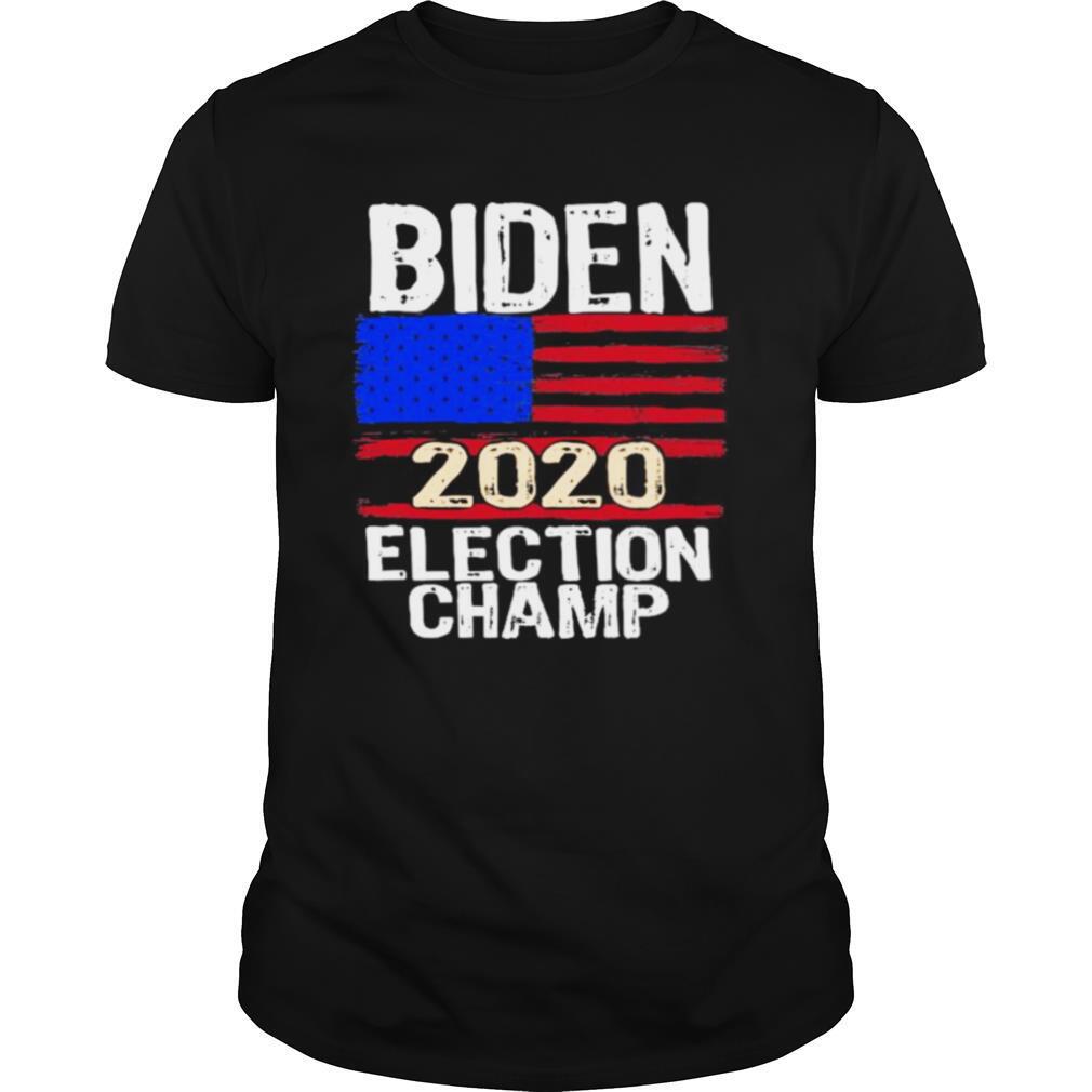 Biden 2020 Election Champ American Flag shirt