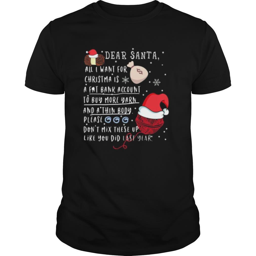 Dear Santa All I Want For Christmas A Fat Bank Account shirt