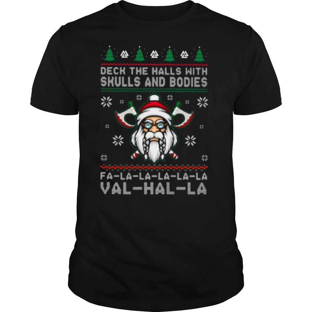 Deck The Halls With Skulls And Bodies Ugly Christmas shirt