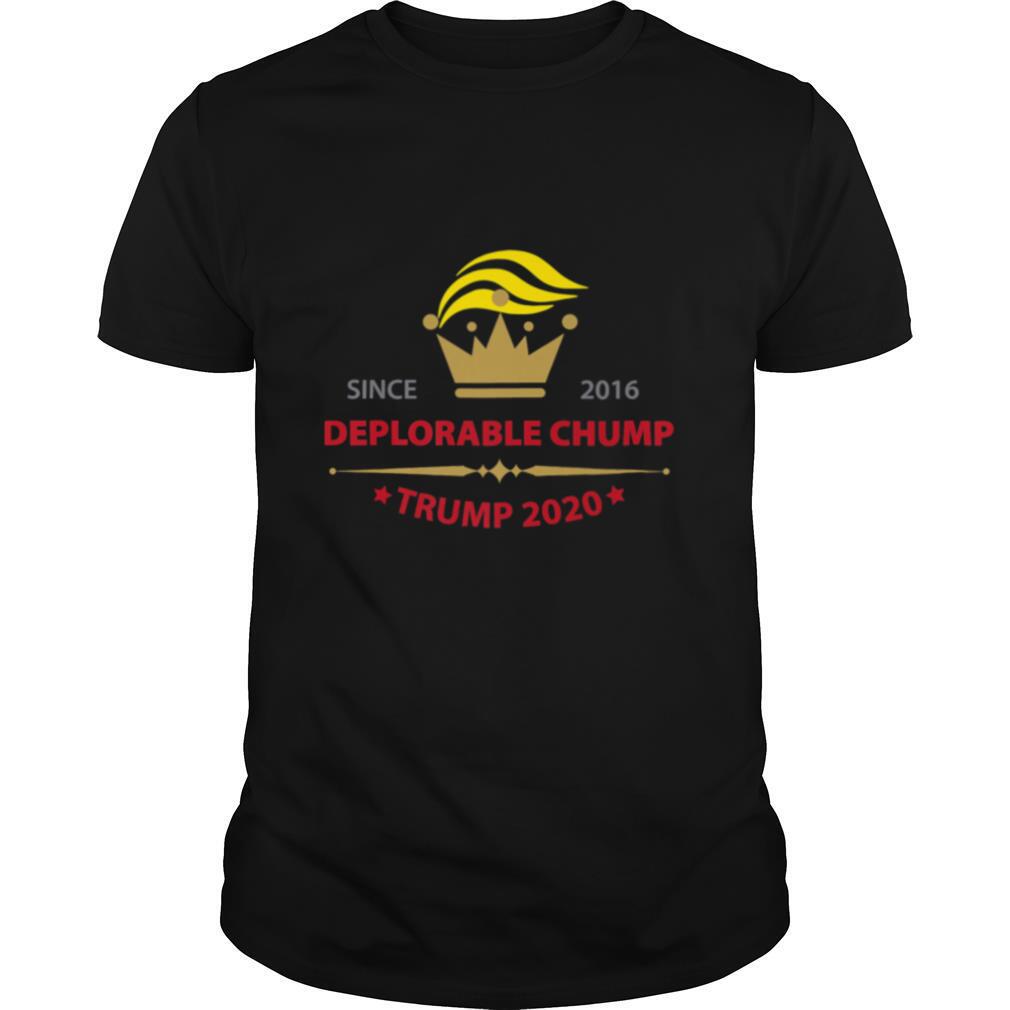 Deplorable Chump for Trump 2020 shirt