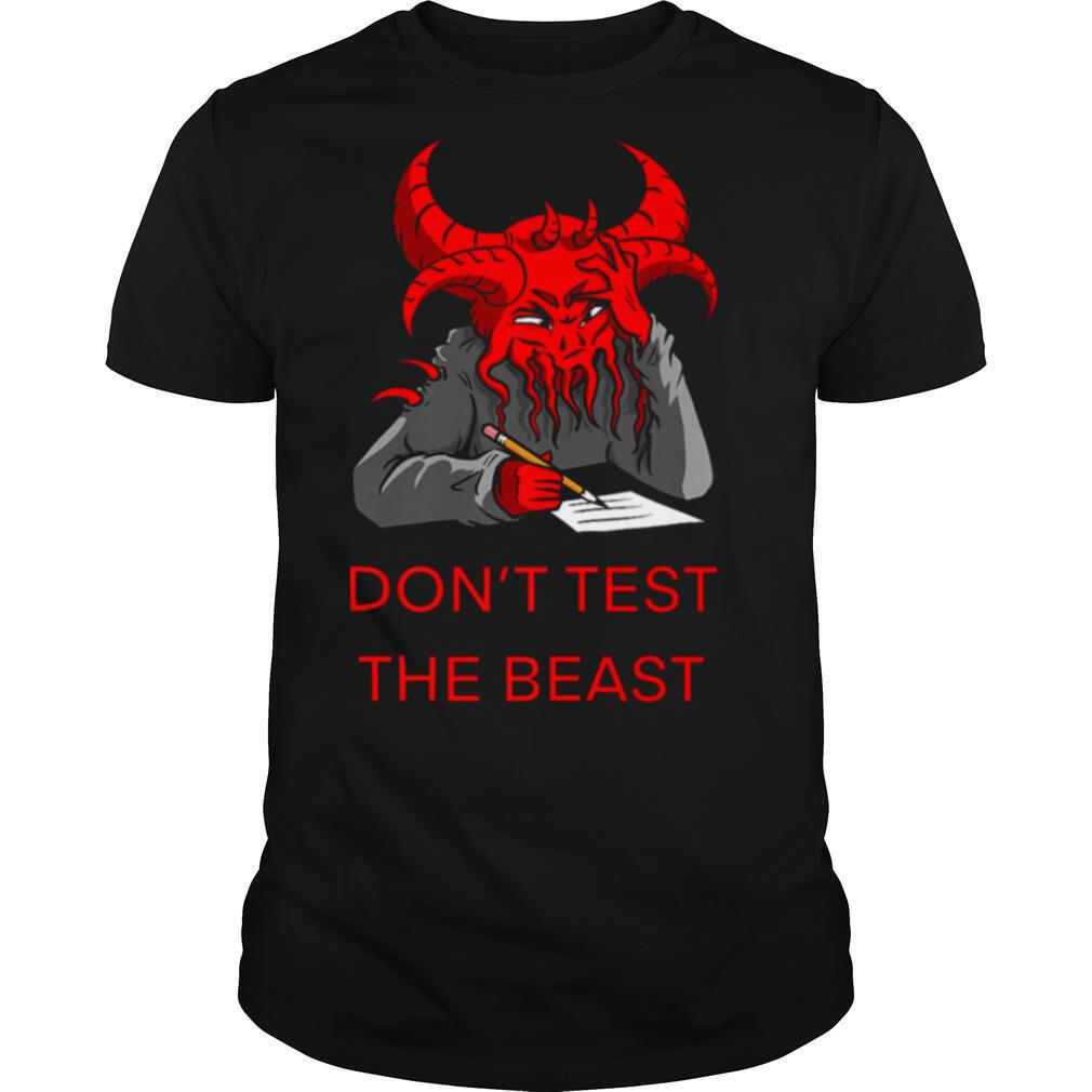 Dont Test the Beast shirt