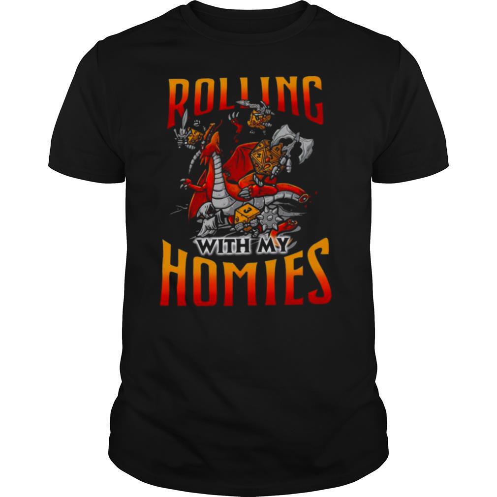 Dragon Rolling With My Homies shirt