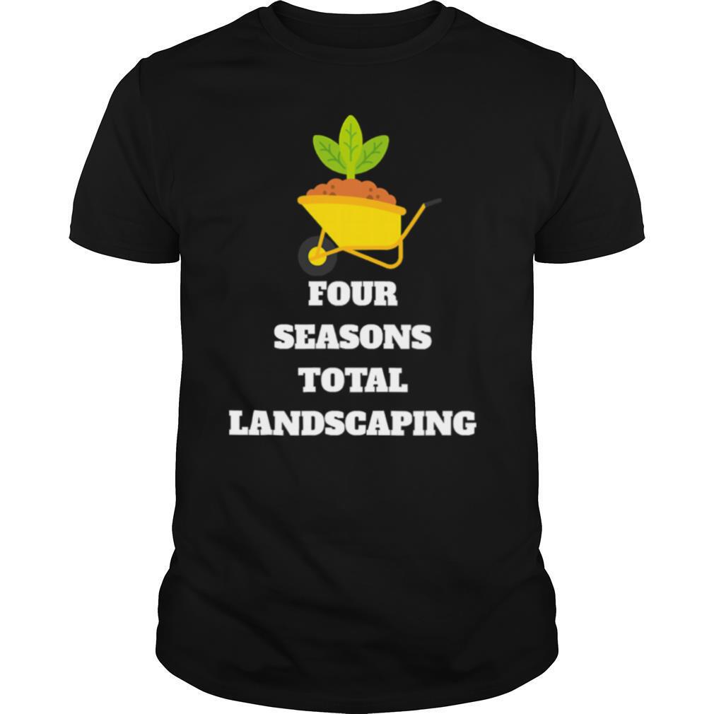 Four Seasons Total Landscaping One Wheel Trolley shirt