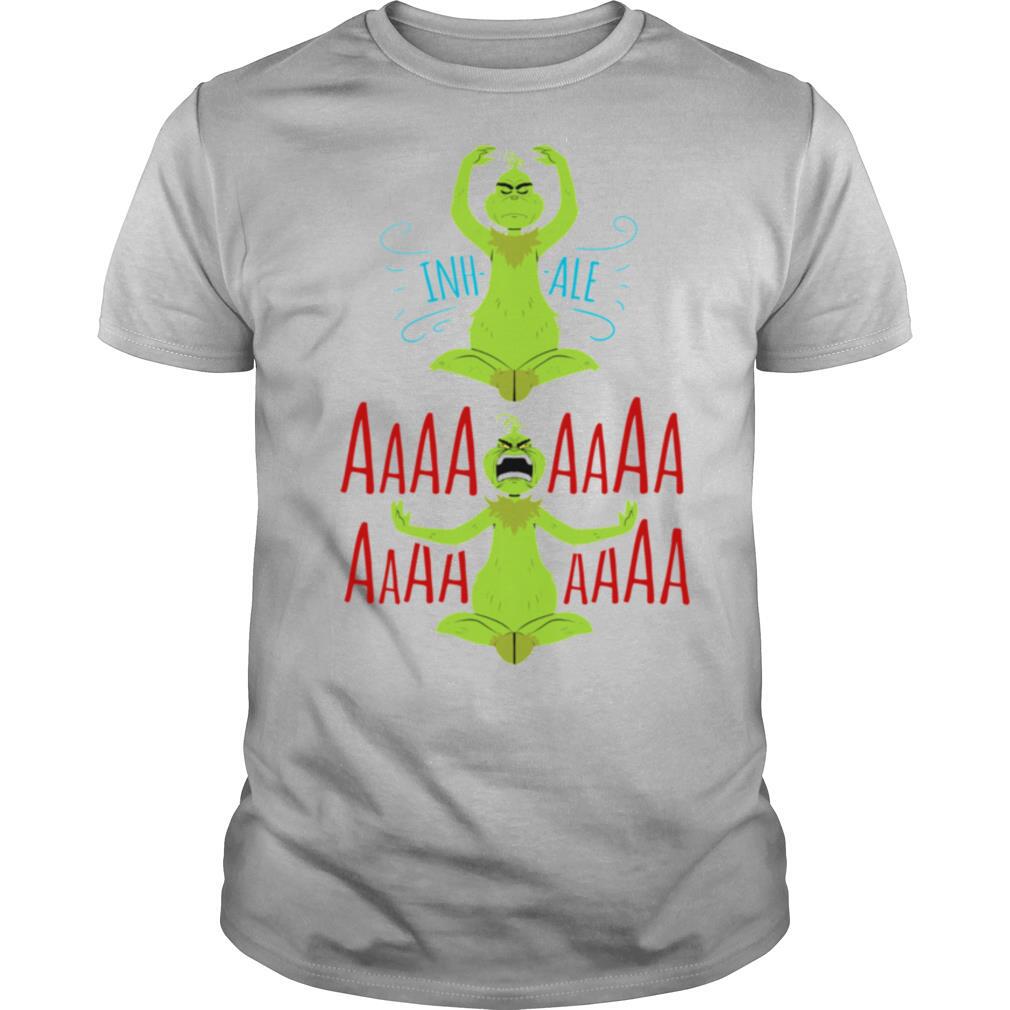 Grinch Yoga Inhale Aaa Christmas shirt