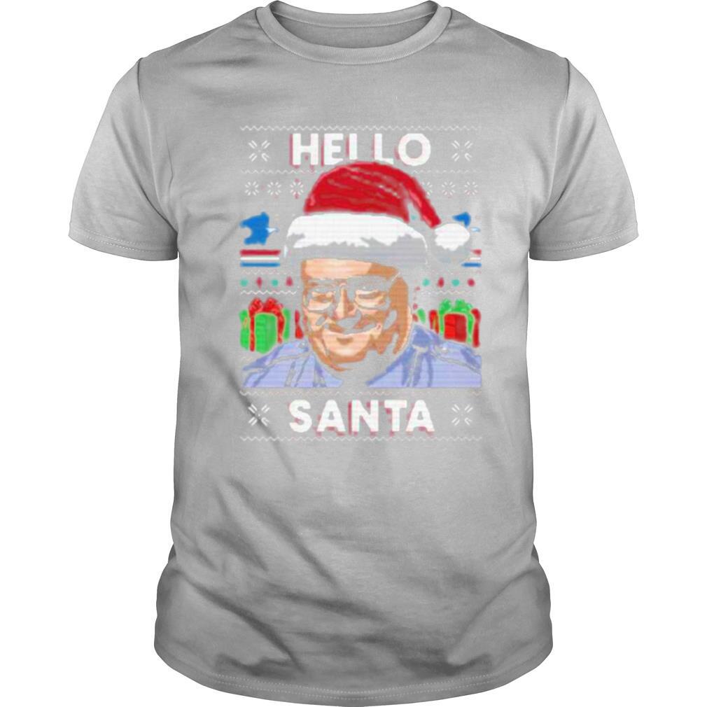 Hello santa ugly christmas shirt