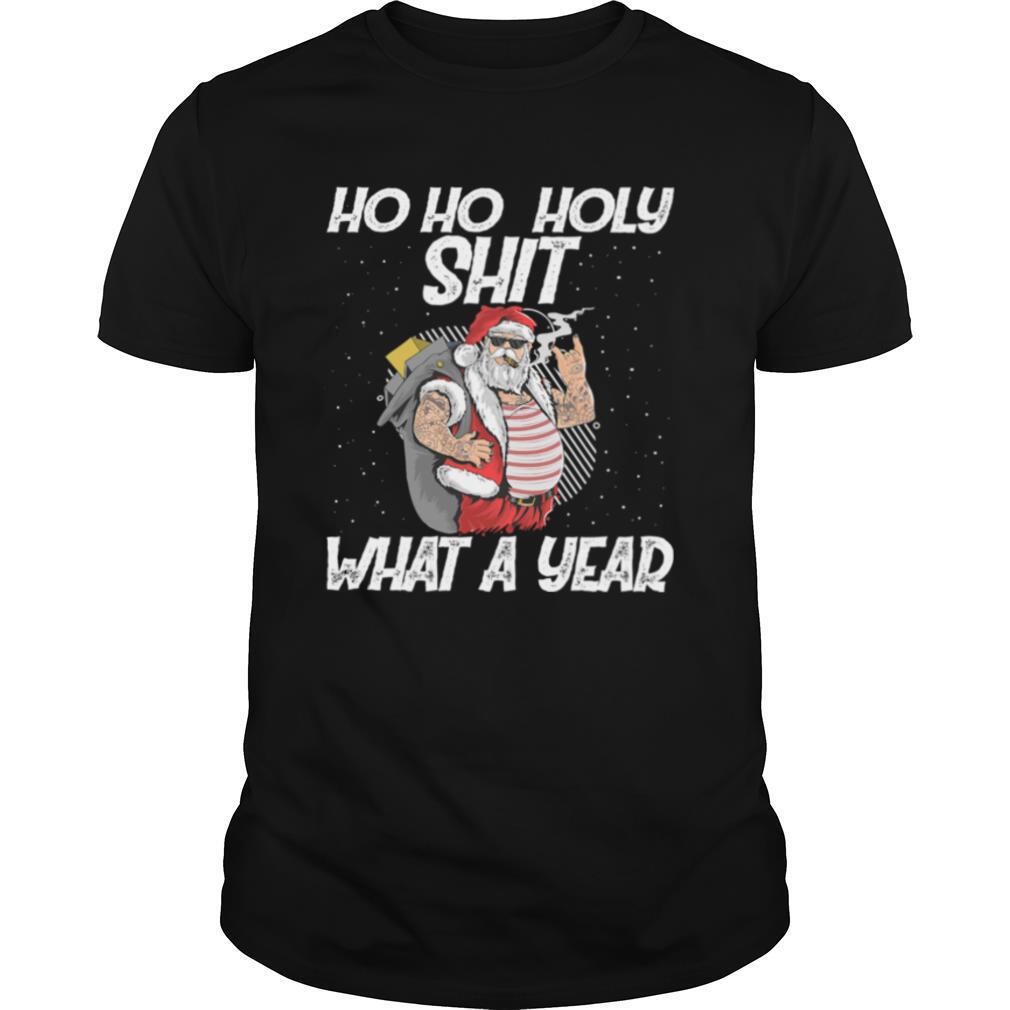 Ho Ho Holy Shit What A Year Tattoo Santa Claus With Glasses Christmas shirt