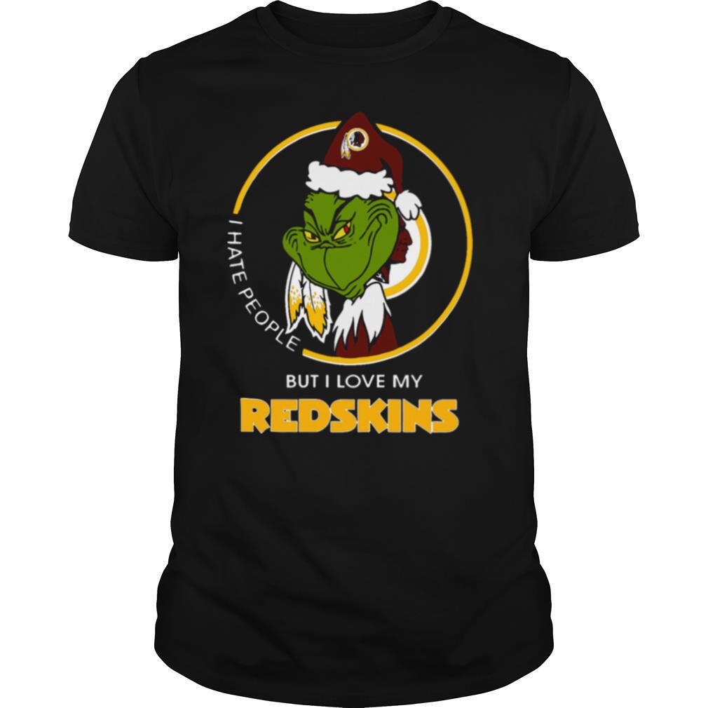 I Hate People But I Love My Washington Redskins Grinch shirt