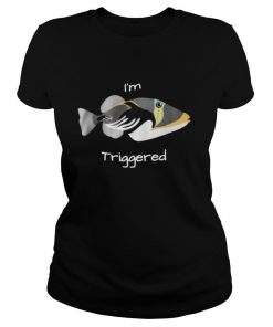 Im A Fish Triggered shirt