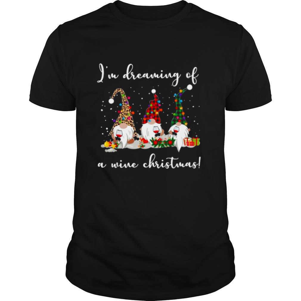 Im Dreaming Of A Wine Christmas Gift shirt