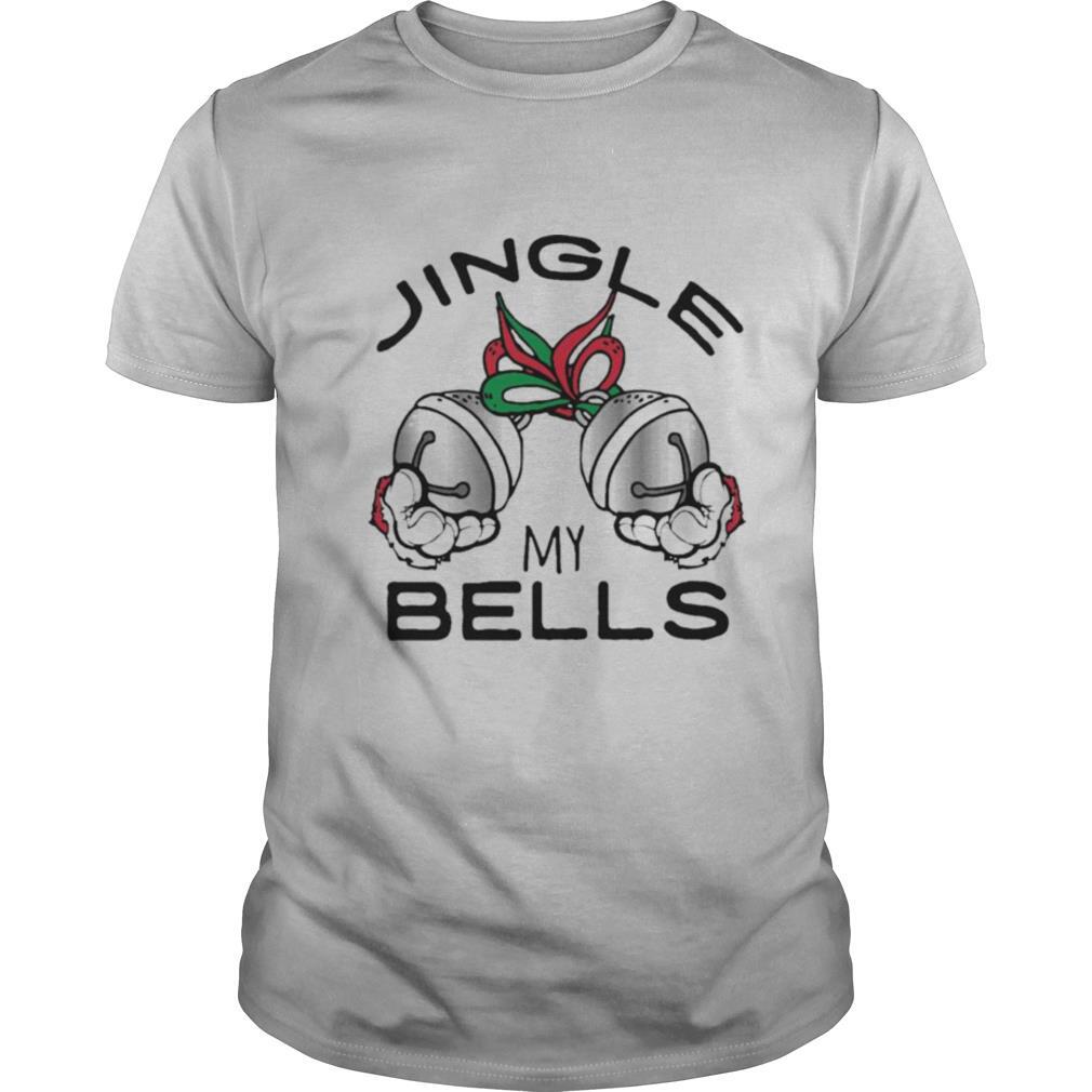 Jingle My Bells Christmas shirt