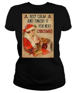 Knitting keep calm and finish it for next Christmas shirt