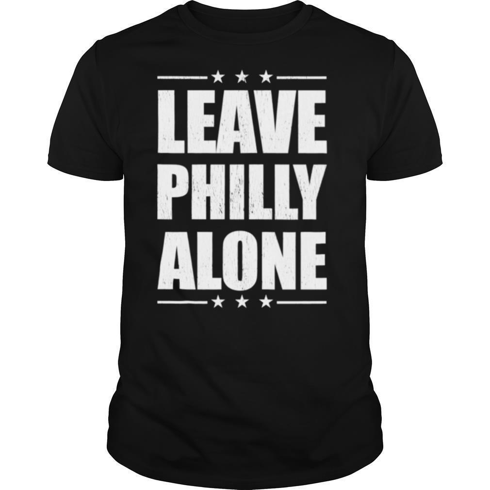 Leave Philly Alone Every Vote Counts Cool Election 2020 shirt