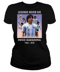 Legend Never Die Rest In Peace Diego Maradona shirt
