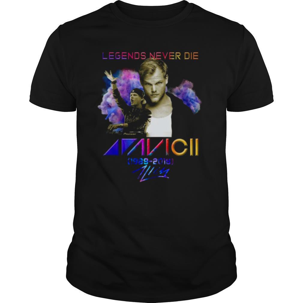 Legends never die Avicii signature shirt