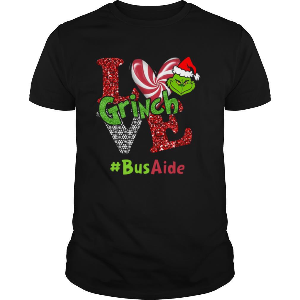Love Grinch #BusAide Christmas shirt
