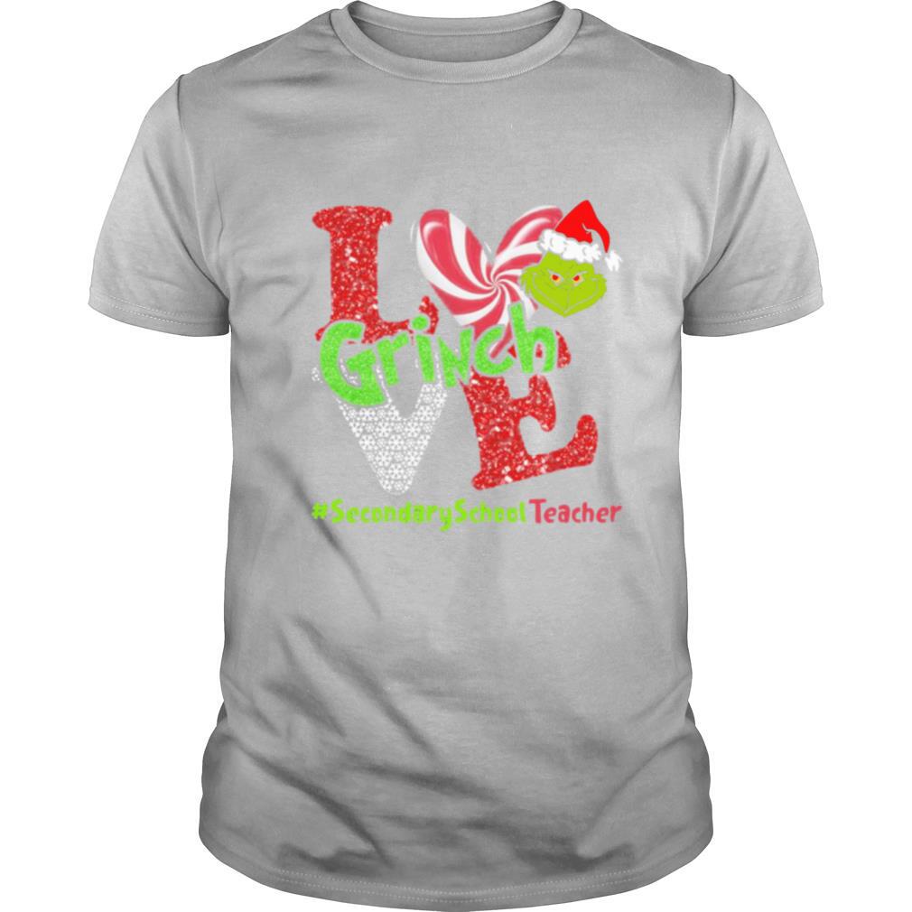 Love Grinch Secondary School Teacher Christmas shirt