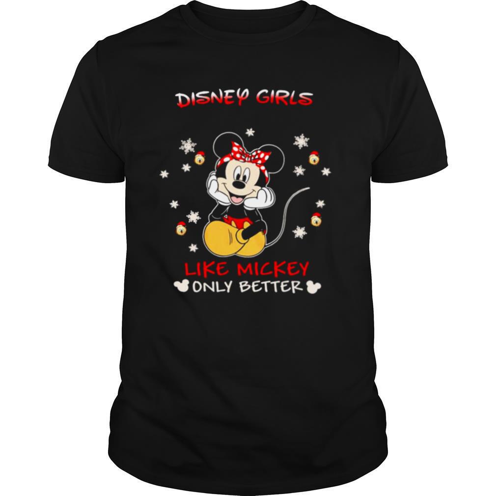 Mickey Mouse Disney Girls Like Mickey Only Better shirt