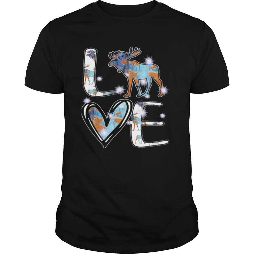 Moose Love Cute Theme shirt