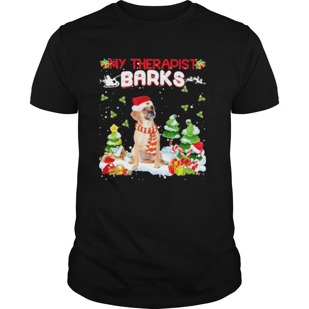 My Therapist Barks Happy Merry Christmas shirt
