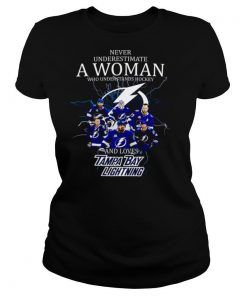 Never Underestimate A Woman Who Understands Hockey And Loves Tampa Bay Lighting shirt