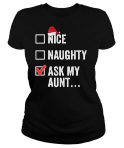 Nice Naughty Ask My Aunt Funny Christmas Santa Hat Family Matching Pajamas shirt