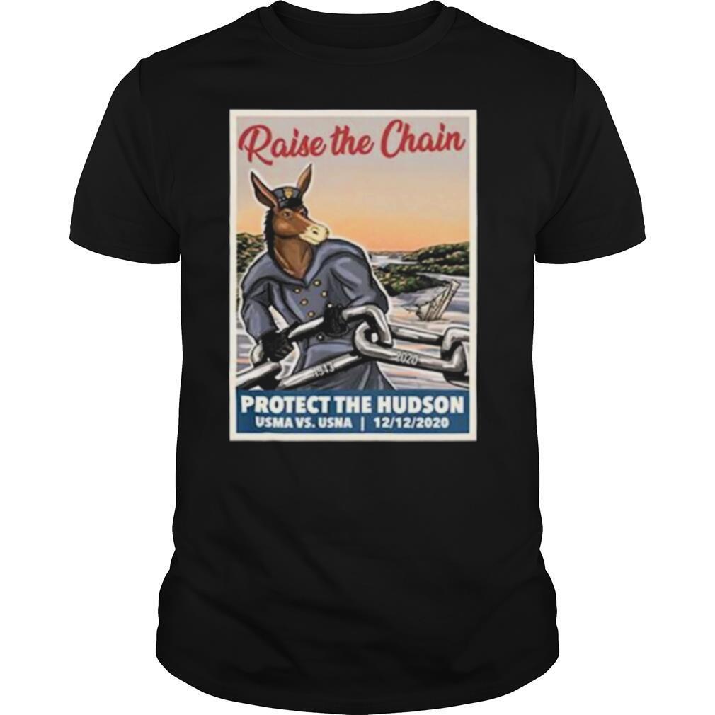 Raise The Chain Protect The Hudson shirt