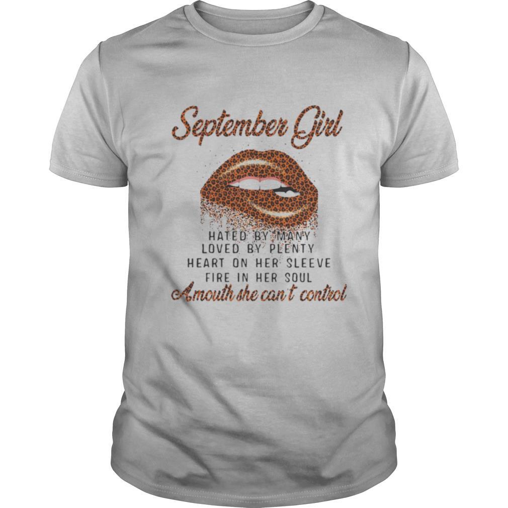 September Girl A Mouth She Cant Control shirt