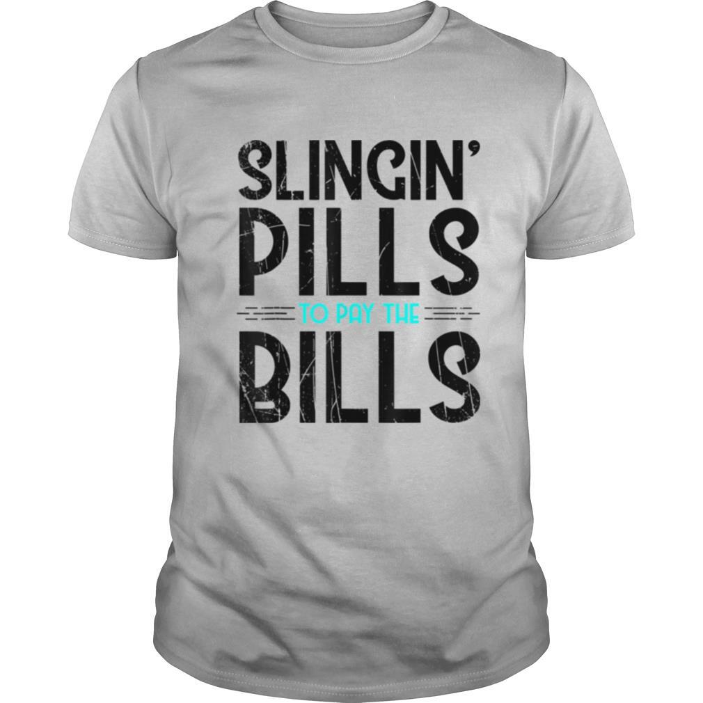 Slinging Pills For Bills shirt