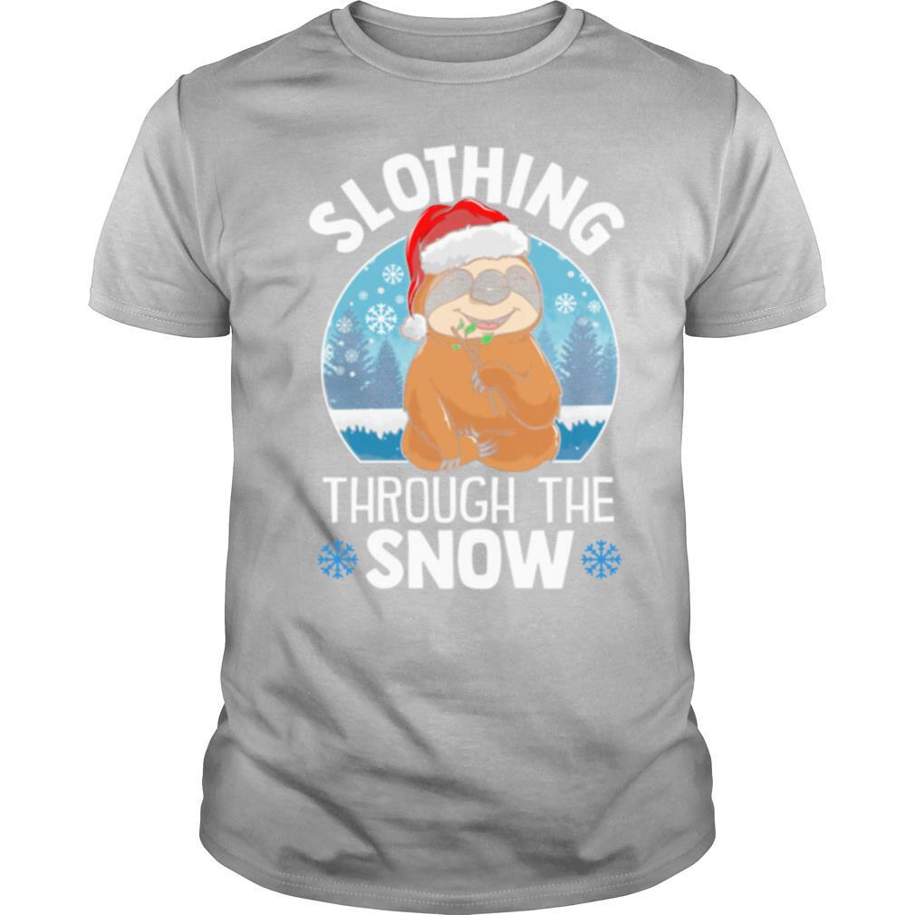Slothing through the snow shirt