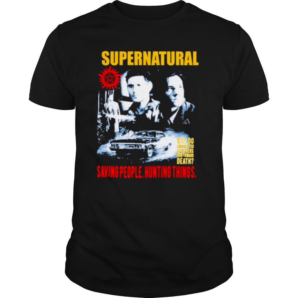 Supernatural saving people hunting things shirt