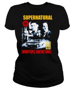 Supernatural saving people hunting things shirt